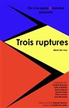 Trois ruptures - 