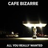 Cafe Bizarre | + 1ère partie : Grand Morse - 