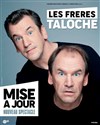 Les Frères Taloches dans Mise à jou - 