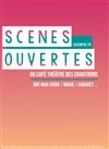 Scènes ouvertes - 