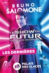 Bruno Salomone dans Le show du futur - 