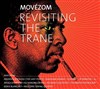 Movézom - Revisiting the Trane - 