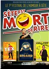 Sète est mort de rire - 