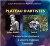 Plateau d'auteurs-compositeurs-interpretes : Jack L + Julian Paris - 