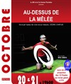 Cédric Chapuis dans Au dessus de la mêlée - 