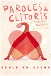 Stéphanie Agrain dans Paroles de clitoris - 