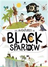 Les aventures de Black Sparow - 