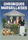 Chroniques marseillaises - 