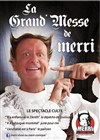 Merri dans la Grand'messe - 