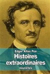 Histoires extraordinaires d'Edgar Allan Poe - 