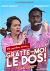 Ok pardon mais... gratte-moi le dos - 