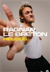 Ragnar le breton dans Heusss - 