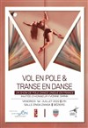 Vol en Pole & Transe en Danse - 