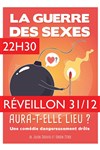 La guerre des sexes aura-t-elle lieu ? | Soirée réveillon 31/12 - 