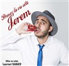 Jeremy Freitas dans Prenez la vie côté Jerem - 