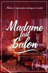 Madame Fait Salon - 