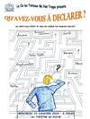 Qu'avez-vous à déclarer ? - 