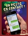 On reste en contact - 