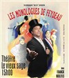 Les Monologues de Feydeau : Un presque seul en scène - 