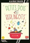 Petits pois et berlingots - 