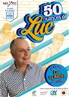 Luc Climent dans 50 nuances de Luc - 