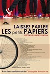 Laissez parler les petits papiers - 