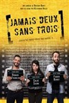 Jamais deux sans trois - 