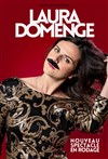 Laura Domenge | Nouveau spectacle en rodage - 