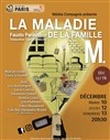 La Maladie de la Famille M - 