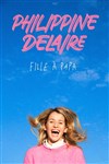 Philippine Delaire dans Fille à papa - 