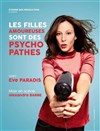 Eve Paradis dans Les filles amoureuses sont des psychopathes - 