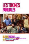 Les Toxines Familiales - 