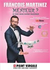 François Martinez dans Menteur - 