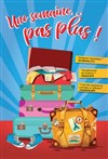 Une semaine... pas plus ! - 