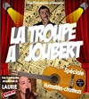 La troupe à Joubert - Spécial humoristes chanteurs - 