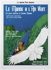 Le Monde à l'An Vert - 