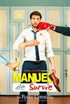 Manuel Salmero dans Manuel de survie - 