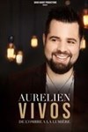 Aurélien Vivos : De l'ombre à la lumière - 