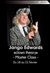 Jango Edwards | Masterclass clown theory - 