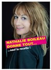 Nathalie Boileau dans Nathalie Boileau donne tout sauf... la recette - 