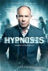 Hervé Barbereau dans Hypnosis - 