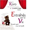 Entraînés par la vie - 