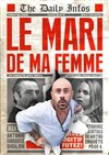 Le mari de ma femme - 