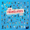 Les Franglaises - 