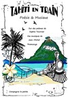 Tahiti en train - 