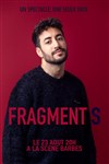 Akim Omiri dans Fragment(s) - 