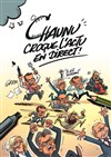 Chaunu dans Croque l'actu en direct ! - 