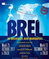 Brel, de Bruxelles aux Marquises - 