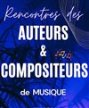 Rencontres des Auteurs et Compositeurs de Musique - 