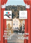 Théâtre dans la Vigne - 